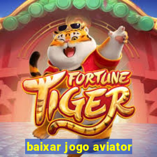 baixar jogo aviator